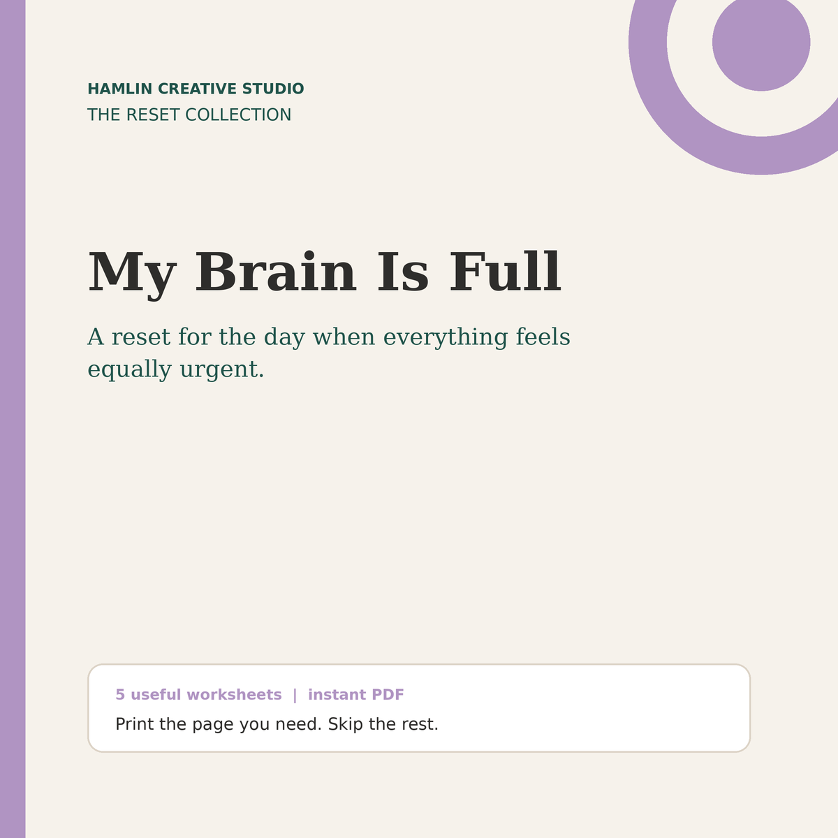 My Brain is Full Reset Pack | Printable PDF
