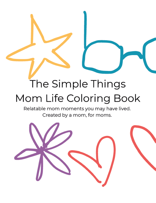 The Simple Things: Mom Coloring Book (Printable)